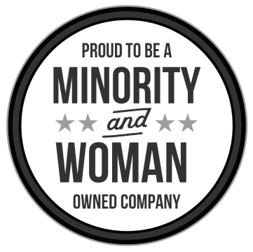 Proud to be a Minority and Woman owned company
